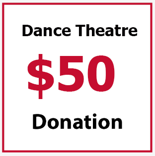 $50.00 Dance Theatre Donation